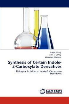 Paperback Synthesis of Certain Indole-2-Carboxylate Derivatives Book