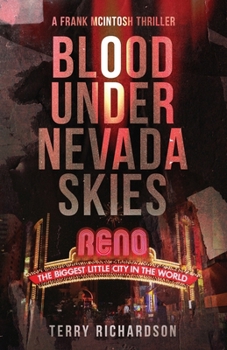 Paperback Blood Under Dark Nevada Skies: A Frank McIntosh Thriller Book
