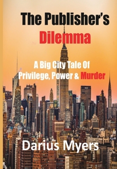 The Publisher's Dilemma - Book #1 of the Black Camelot