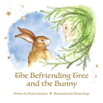 Paperback The Befriending Tree and the Bunny Book