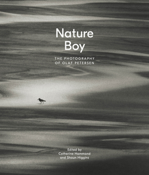 Hardcover Nature Boy: The Photography of Olaf Petersen Book
