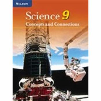 Hardcover Science 9 : Concepts and Connections Book