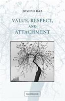 Value, Respect, and Attachment - Book  of the Seeley Lectures