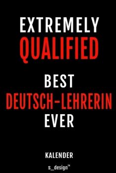 Kalender für Deutsch-Lehrer / Deutsch-Lehrerin: Wochen-Planer 2020 / Tagebuch / Journal für das ganze Jahr: Platz für Notizen, Planung / Planungen / Planer, Erinnerungen und Sprüche (German Edition)