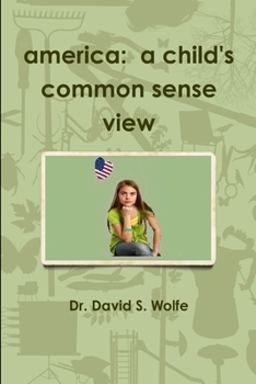 Paperback America: A Child's Common Sense View Book