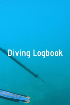 Paperback Diving Logbook: HUGE Logbook for 100 DIVES! Scuba Diving Logbook, Diving Journal for Logging Dives, Diver's Notebook Book