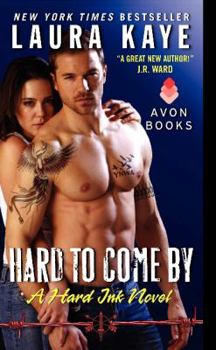 Mass Market Paperback Hard to Come by: A Hard Ink Novel Book