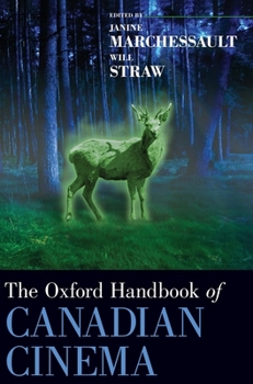 Hardcover Oxford Handbook of Canadian Cinema Book
