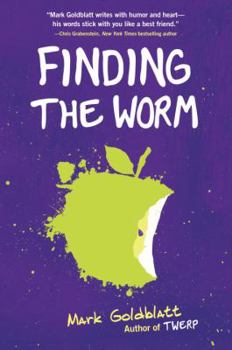 Finding the Worm - Book #2 of the Twerp