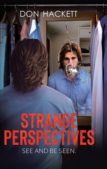 Hardcover Strange Perspectives: See and Be Seen. Book