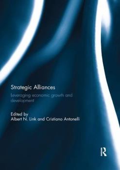 Paperback Strategic Alliances: Leveraging Economic Growth and Development Book