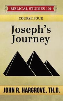 Paperback Joseph's Journey: A Study of Joseph Book