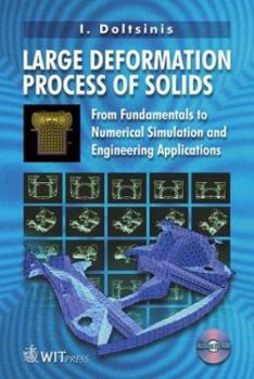 Hardcover Large Deformation Processes of Solids Book