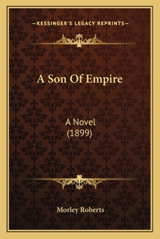 Paperback A Son Of Empire: A Novel (1899) Book