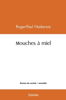 Paperback Mouches à miel [French] Book