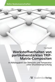 Paperback Werkstoffverhalten von partikelverstärkten TRIP-Matrix-Compositen [German] Book