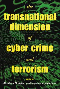Paperback The Transnational Dimension of Cyber Crime and Terrorism Book