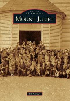 Mount Juliet - Book  of the Images of America: Tennessee