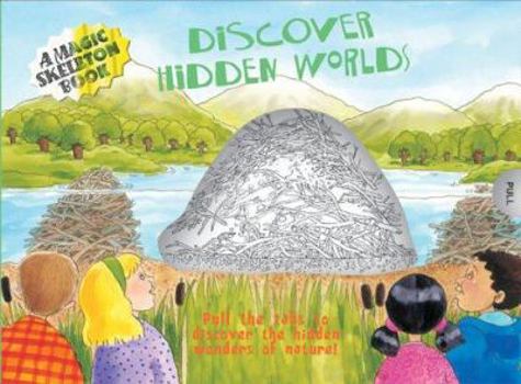 Hardcover A Magic Skeleton Book: Discover Hidden Worlds Book