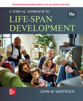 Paperback ISE A Topical Approach to Lifespan Development Book