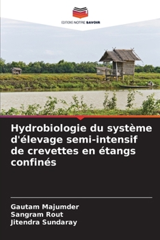 Paperback Hydrobiologie du système d'élevage semi-intensif de crevettes en étangs confinés [French] Book