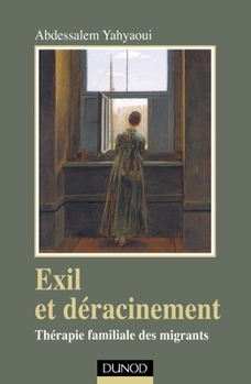 Paperback Exil et déracinement: Thérapie familiale des migrants [French] Book