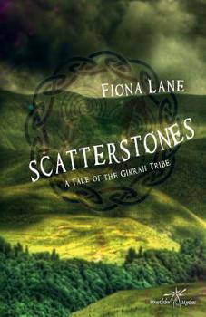 Paperback Scatterstones: A Story of the Gimrah Tribe Book