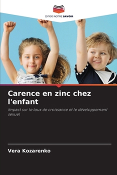 Paperback Carence en zinc chez l'enfant [French] Book