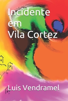 Incidente em Vila Cortez (Portuguese Edition)