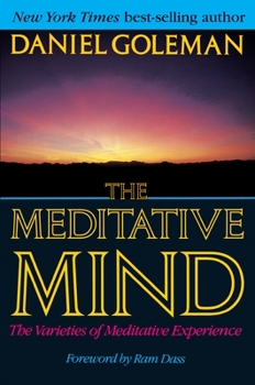 Paperback The Meditative Mind: The Varieties of Meditative Experience Book
