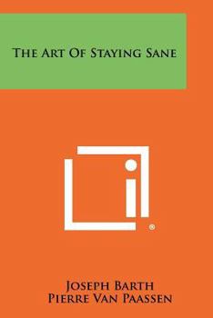 Paperback The Art of Staying Sane Book