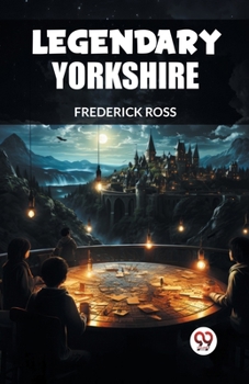 Paperback Legendary Yorkshire Book