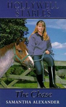 The Chase - Book #3 of the Hollywell Stables