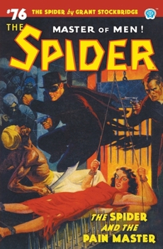 Paperback The Spider #76: The Spider and the Pain Master Book