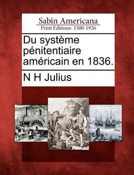 Paperback Du Syst Me P Nitentiaire Am Ricain En 1836. [French] Book