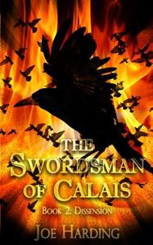 Paperback The Swordsman of Calais: Part 2 - Dissension Book