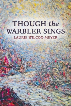 Paperback THOUGH the WARBLER SINGS Book