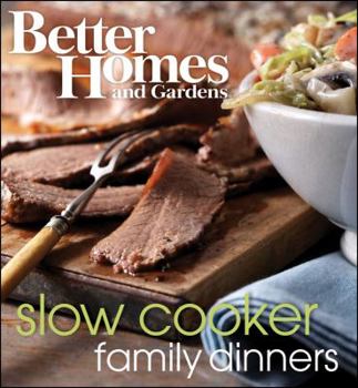 Hardcover Better Homes and Gardens Slow Cooker Family Dinners WP Book