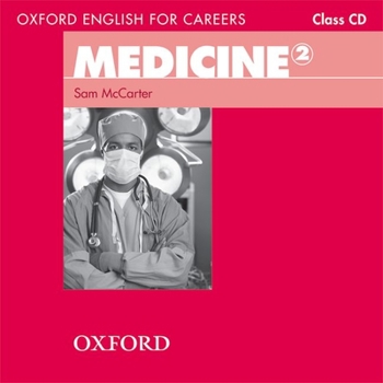 Audio CD Oxford English for Careers Medicine 2 Class Audio CD Book