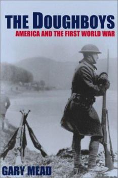 Hardcover The Doughboys: America and the First World War Book