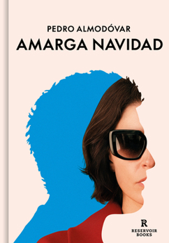 Amarga Navidad (guion)/ Bitter Christmas (Screenplay) (Spanish Edition)
