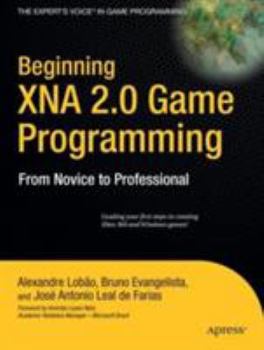 Paperback Beginning Xna 2.0 Game Programming: From Novice to Professional Book