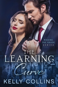 The Learning Curve - Book #3 of the Making The Grade