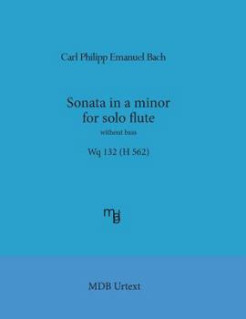 Paperback Sonata in a minor for solo flute without bass Wq 132 (H 562) (MDB Urtext) Book