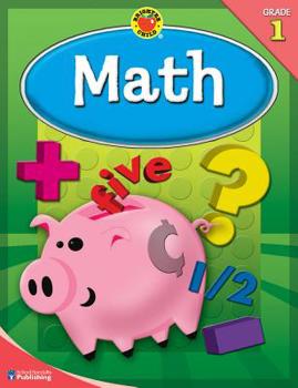Paperback Math, Grade 1 (Brighter Child Workbooks) Book
