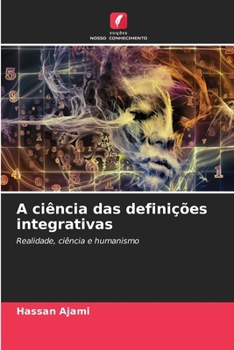 Paperback A ciência das definições integrativas [Portuguese] Book