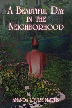 Paperback A Beautiful Day in the Neighborhood Book