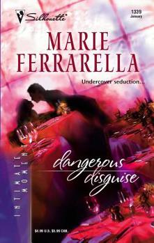 Dangerous Disguise - Book #9 of the Cavanaugh Justice