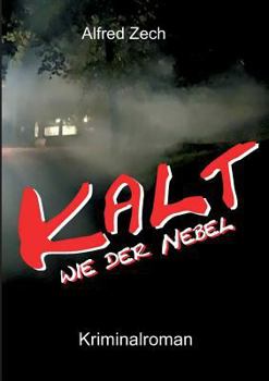 Paperback Kalt wie der Nebel ... [German] Book