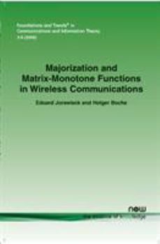 Paperback Majorization and Matrix Monotone Functions in Wireless Communications Book